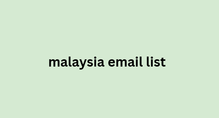 malaysia email list​