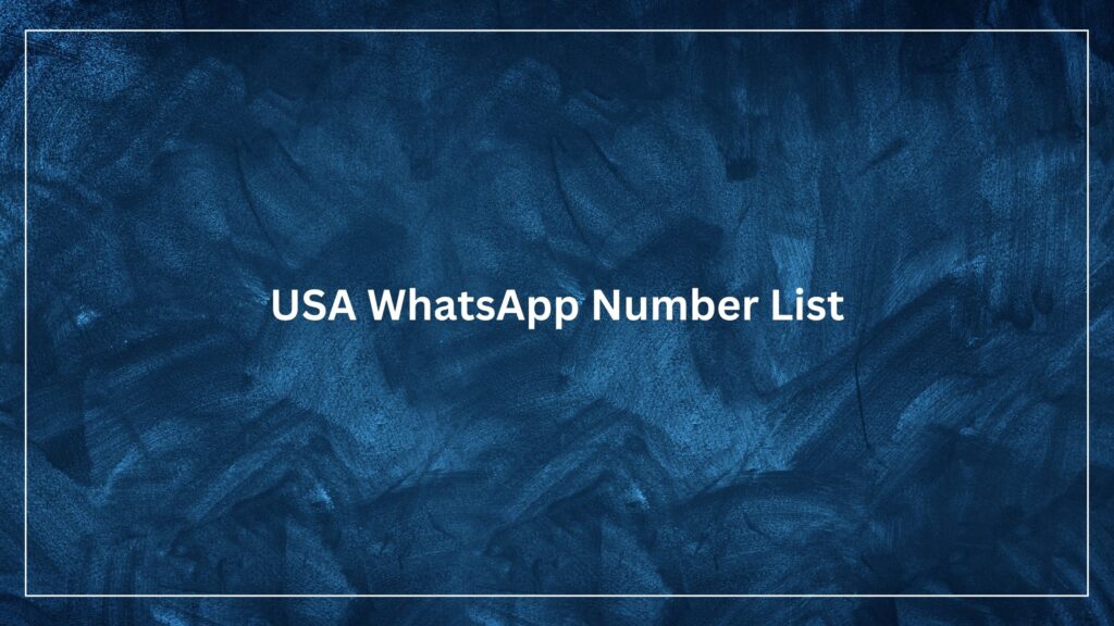 USA WhatsApp Number List_