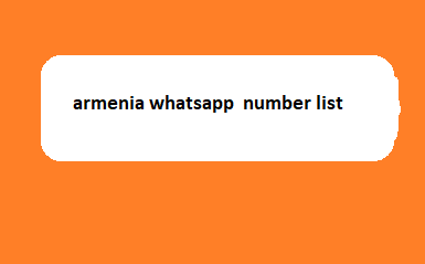 armenia whatsapp number list