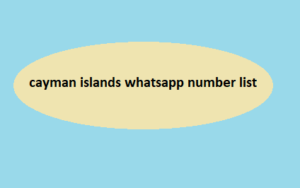 cayman islands whatsapp number list​