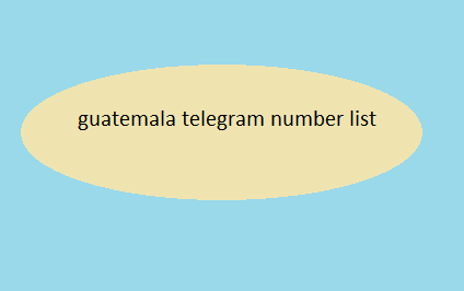 guatemala telegram number list​