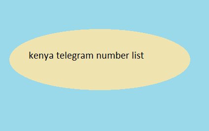 kenya telegram number list​