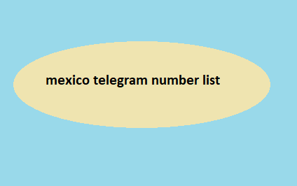 mexico telegram number list​