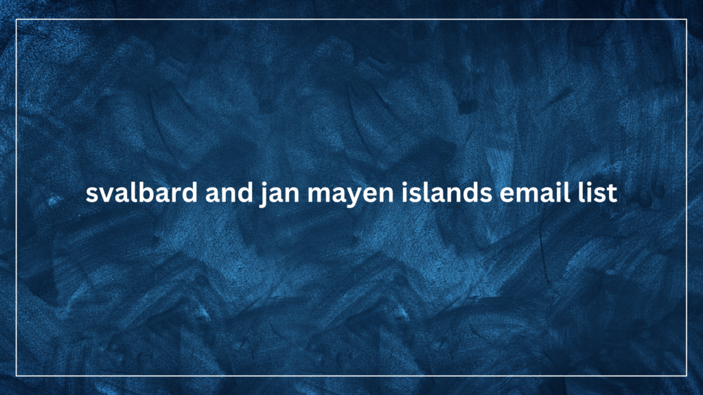 svalbard and jan mayen islands email list_