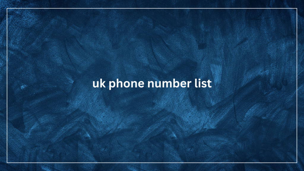 uk phone number list