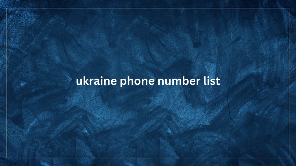 ukraine phone number list_